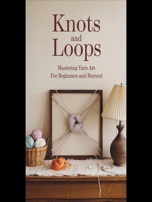 cover image of Knots and Loops
